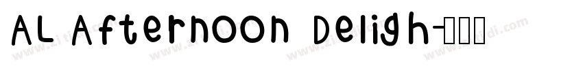 AL Afternoon Deligh字体转换